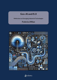 9791255857389 - Gen-AI and I5.0. Reflections on Emerging Industrial Technologies