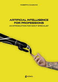 9791255858942 - Artificial intelligence for professions. An introduction for non-IT specialist