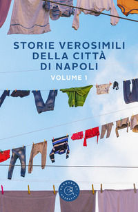 9791255990390 - Storie verosimili della città di Napoli. Vol. 1