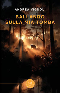 9791255992820 - Ballando sulla mia tomba