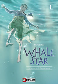 9791256040469 - Whale star. La sirenetta di Gyeongseong. Vol. 1
