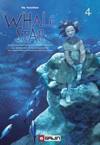 9791256040704 - Whale star. La sirenetta di Gyeongseong. Vol. 4