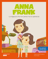 9791256050802 - Anna Frank. La ragazza che non perse mai la speranza. Con Contenuto digitale per accesso online