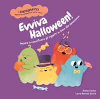 9791256051557 - Evviva Halloween! Impara a classificare gli oggetti in base alla dimensione. Con contenuti e attività extra. Ediz. a col