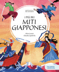 9791256051595 - I più bei miti giapponesi. Con contenuti e attività extra