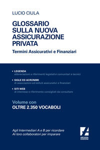 9791256060863 - Glossario sulla nuova assicurazione privata. Termini assicurativi e finanziari