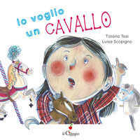 9791256100491 - Io voglio un cavallo