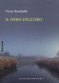 9791256149445 - Il nero dell'oro