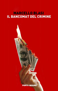 9791256160242 - Il bancomat del crimine
