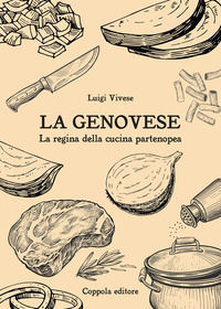 9791256180059 - La genovese. La regina della cucina partenopea