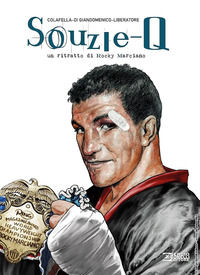 9791256291502 - Souzie-Q. Un ritratto di Rocky Marciano