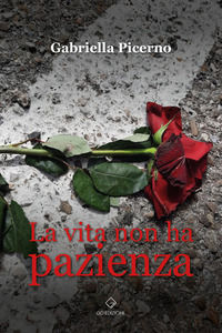 9791256410484 - La vita non ha pazienza