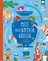 9791256431656 - Miti dell'Antica Grecia. Ediz. a colori