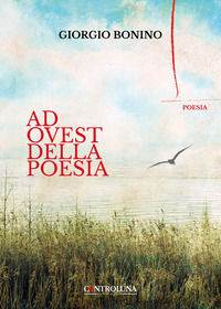 9791256510009 - Ad Ovest della poesia