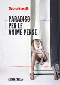 9791256510382 - Paradiso per le anime perse