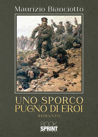 9791256594146 - Uno sporco pugno di eroi