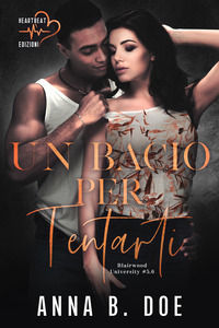 9791256660070 - Un bacio per tentarti. Blairwood University. Vol. 5.6