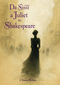 9791256894925 - Da Sissi a Juliet in Shakespeare