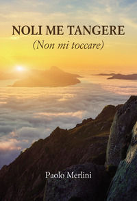 9791256896400 - Noli me tangere. (Non mi toccare)