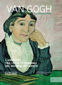 9791256921676 - Van Gogh e gli italiani a Parigi. Ediz. a colori