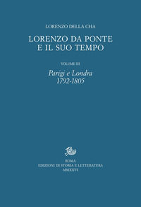 9791256931460 - Lorenzo Da Ponte e il suo tempo. Vol. 3: Parigi e Londra. 1792-1805