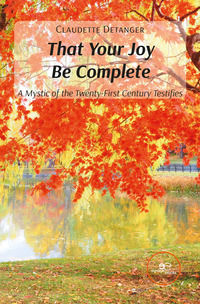 9791256971602 - That your joy be complete. A mystic of the twenty-first century testifies