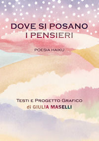 9791257101503 - Dove si posano i pensieri