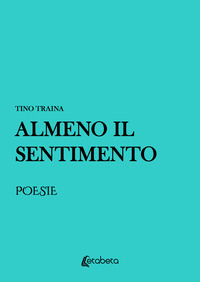 9791257104061 - Almeno il sentimento