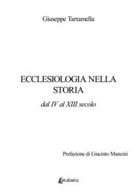 9791257105150 - Ecclesiologia nella storia. Dal IV al XIII secolo