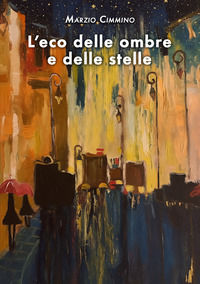 9791257105495 - L'eco delle ombre e delle stelle