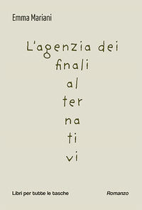 9791257142445 - L'agenzia dei finali alternativi
