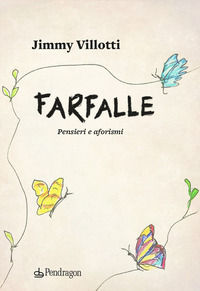 9791257180010 - Farfalle. Pensieri e aforismi