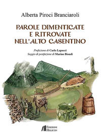 9791257201197 - Parole dimenticate e ritrovate nell'Alto Casentino