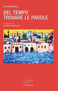 9791257430283 - Del tempo trovare le parole