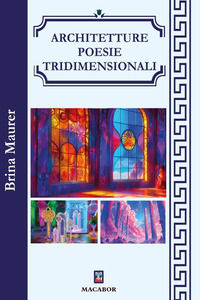 9791257440367 - Architetture. Poesie tridimensionali