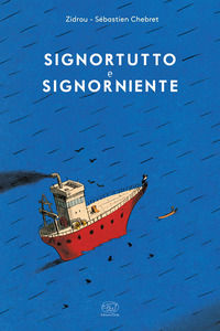 9791257510176 - Signortutto e Signorniente. Ediz. a colori