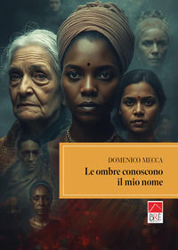 9791257760076 - Le ombre conoscono il mio nome