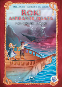9791257770938 - Roki aspirante pirata. Il mistero del vascello fantasma