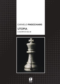 9791257900182 - Utopia. Il sacrificio del re