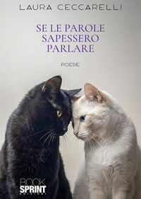 9791257940027 - Se le parole sapessero parlare
