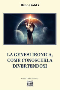 9791259510815 - La Genesi ironica, come conoscerla divertendosi