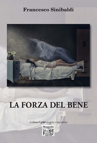 9791259510884 - La forza del bene