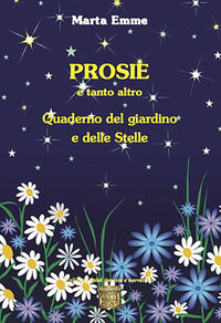 9791259512390 - Prosie e tanto altro. Quaderno del giardino e delle stelle