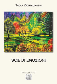 9791259512949 - Scie di emozioni