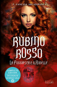 9791259570291 - La fuggiasca e il ribelle. Rubino rosso