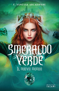 9791259570376 - Smeraldo verde. Il nuovo mondo