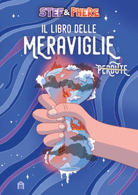 9791259572370 - Il libro delle meraviglie. Timeport. Ediz. speciale