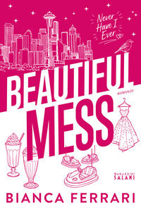 9791259577283 - Beautiful mess. Ediz. italiana