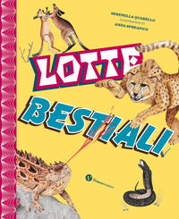 9791259581679 - Lotte bestiali. Ediz. a colori