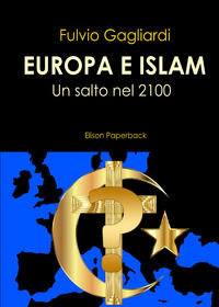 9791259590121 - Europa e Islam. Un salto nel 2100